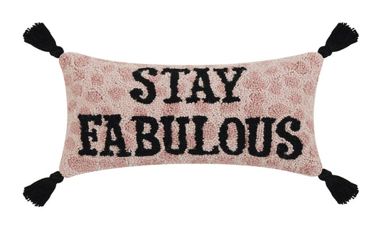 Peking Handicraft - Stay Fabulous W/Tassels Hook Pillow